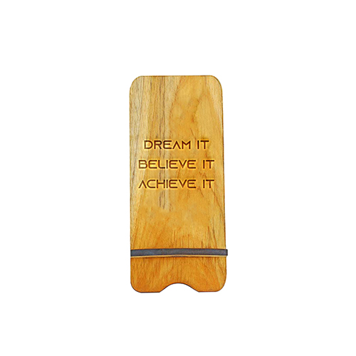 Dream It, Believe It, Achieve It Inspirational Phone Holder
