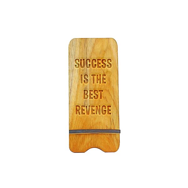 Success Is the Best Revenge Phone Stand